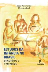Estudos da infância no Brasil: encontros e memórias