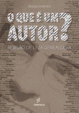 O que é um autor? Revisão de uma genealogia