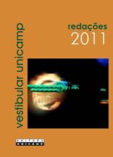 Redações do Vestibular Unicamp - Ano 2011