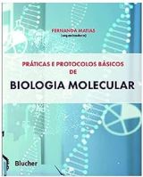Práticas e protocolos básicos de biologia molecular
