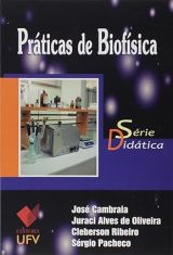 Práticas de Biofísica - Série Didática