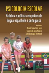 Psicologia Escolar: Padrões e práticas em países de língua espanhola e portuguesa