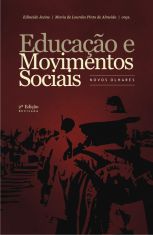 Educação e Movimentos Sociais: novos olhares