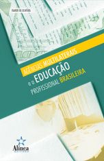 Agências Multilaterais e a Educação Profissional Brasileira