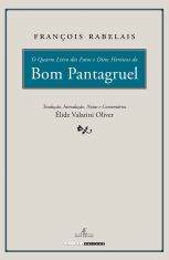 O Quarto Livro dos Fatos e Ditos Heroicos do Bom Pantagruel