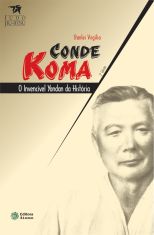 Conde Koma: o invencível yondan da história