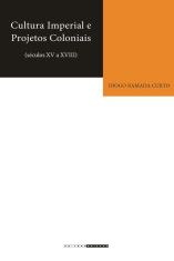 Cultura imperial e projetos coloniais (séculos XV a XVIII)