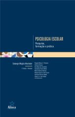 Psicologia Escolar: pesquisa, formação e prática