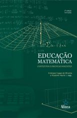 Educação Matemática: contextos e práticas docentes