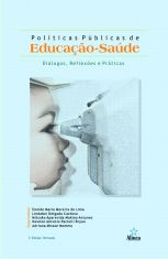 Políticas Públicas de Educação-saúde: reflexos, diálogos e práticas