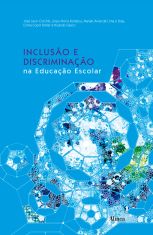 Inclusão e Discriminação na Educação Escolar