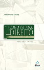 Como Estudar Direito: para melhor apreender o saber jurídico