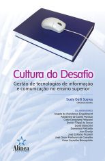 Cultura do Desafio: gestão de tecnologias de informação e comunicação no ensino superior