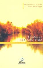 A Cultura e o Ecossistema: reflexões a partir de um diálogo