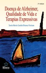 Doença de Alzheimer, Qualidade de Vida e Terapias Expressivas