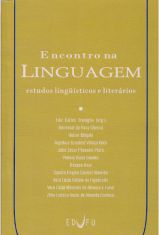 Encontro na Linguagem: estudos lingüísticos e literários