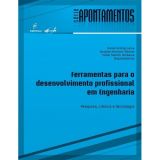 Ferramentas para o desenvolvimento profissional em engenharia: pesquisa, ciência e tecnologia