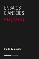 Ensaios e anseios crípticos 