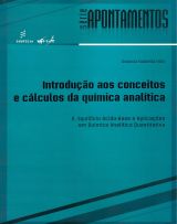 Introdução aos conceitos e cálculos da Química Analítica: 2 Equilíbrio Ácido-Base e Aplicações em Química Analítica Quantitativa