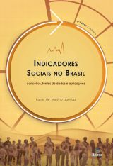 Indicadores Sociais no Brasil: conceitos, fontes de dados e aplicações