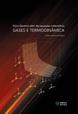 Físico-Química além das equações matemáticas: gases e termodinâmica