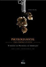 Psicologia social para América Latina: o resgate da psicologia da libertação