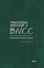 Psicologia Escolar e BNCC: criticidade e análise política