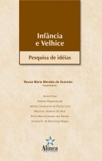 Infância e Velhice: pesquisa de idéias