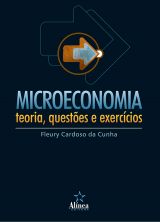 Microeconomia: teoria, questões e exercícios