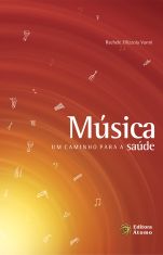 Música: um caminho para a saúde