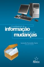 O Profissional da Informação em Tempo de Mudanças