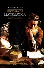 Para Gostar de Ler a História da Matemática