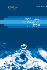 Psicoterapias Psicodinâmicas Breves: propostas atuais