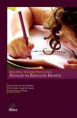 Reflexões e Sugestões Práticas para Atuação na Educação Infantil