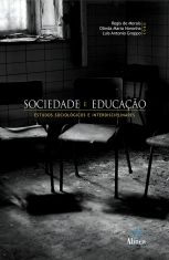 Sociedade e Educação: estudos sociológicos e interdisciplinares
