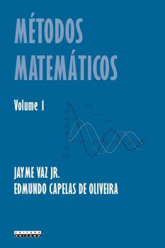 MÉTODOS MATEMÁTICOS - VOL 1