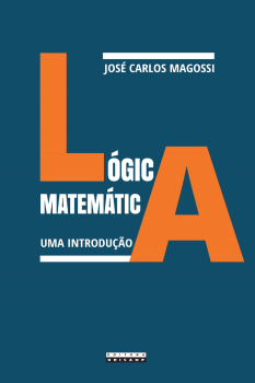 LÓGICA MATEMÁTICA: UMA INTRODUÇÃO