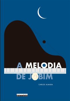 A MELODIA DE JOBIM