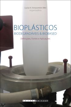 Bioplásticos: Biodegradáveis & Biobased