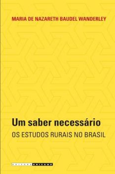 Um saber necessário: os estudos rurais no Brasil