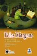 Pelas Margens: outros caminhos da história e da literatura