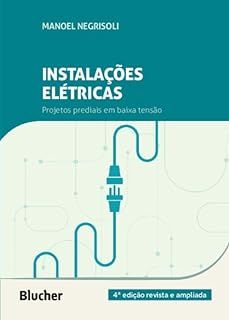 Instalações elétricas: Projetos prediais em baixa tensão