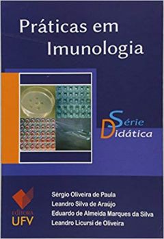 Práticas em Imunologia - Série Didática 