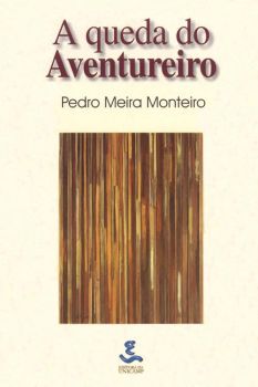 A queda do aventureiro: aventura, cordialidade e os novos tempos em Raízes do Brasil