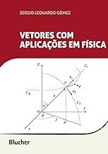 Vetores com aplicações em física