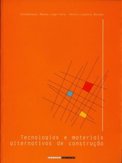 Tecnologias e Materiais Alternativos de Construção