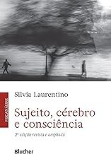 Sujeito, cérebro e consciência