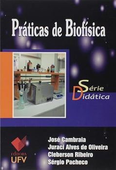 Práticas de Biofísica - Série Didática