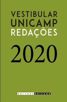 Redações do Vestibular Unicamp - Ano 2020