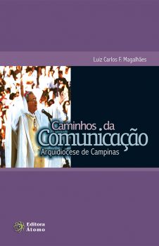 Caminhos da Comunicação na Arquidiocese de Campinas
